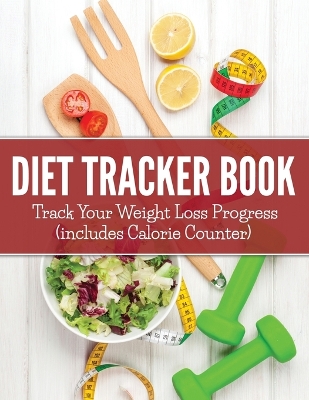 Diet Tracker Book by Speedy Publishing LLC