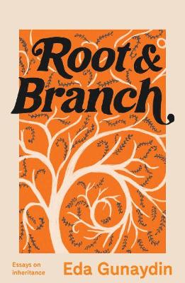 Root & Branch: Essays on inheritance book