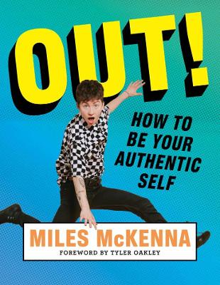 Out!: How to be your authentic self book