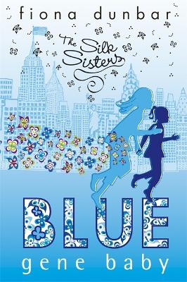 Silk Sisters: Blue Gene Baby book