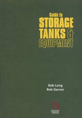 Guide to Storage Tanks and Equipment book