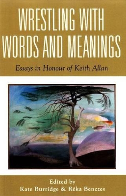 Wrestling with Words and Meanings book