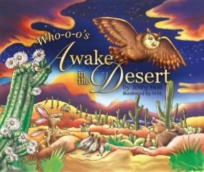 Who-O-O's Awake in the Desert book