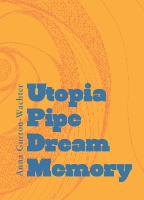 Utopia Pipe Dream Memory book