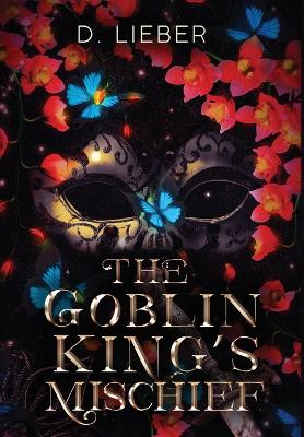 The Goblin King's Mischief book