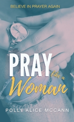 Pray Like a Woman book