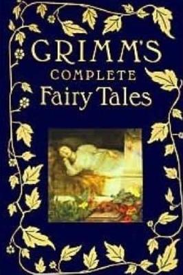 Grimm's Complete Fairy Tales book