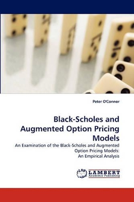 Black-Scholes and Augmented Option Pricing Models book