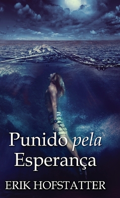 Punido pela Esperança book