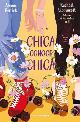 Chica conoce chica / She Gets the Girl by Rachael Lippincott