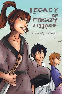 Legacy of Foggy Village book