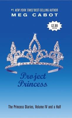 Princess Diaries, Volume IV and a Half: Project Princess book
