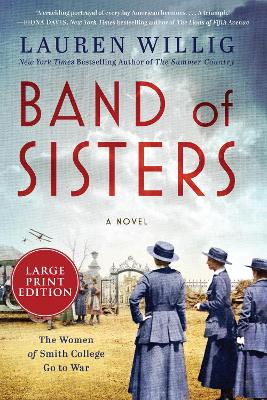 Band Of Sisters: A Novel [Large Print] book