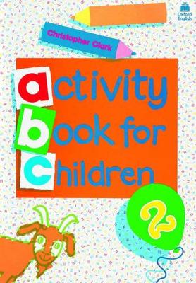 Oxford Activity Books for Children: Book 2 book