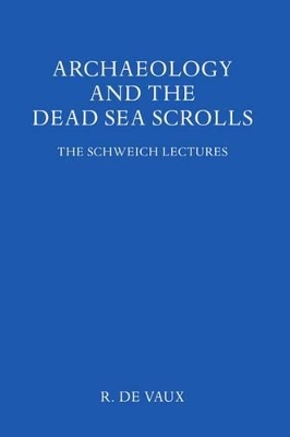 Archaeology and the Dead Sea Scrolls book