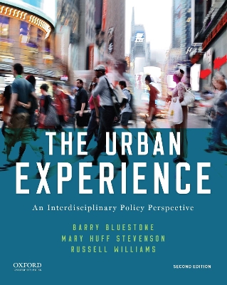 The Urban Experience: An Interdisciplinary Policy Perspective book