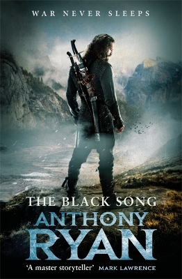 The Black Song: Book Two of Raven's Blade by Anthony Ryan