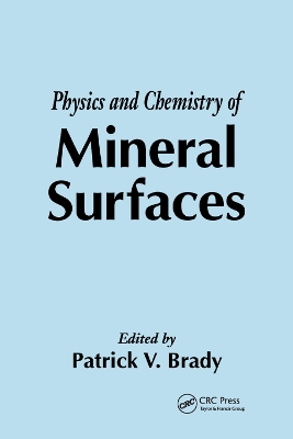 The Physics and Chemistry of Mineral Surfaces book