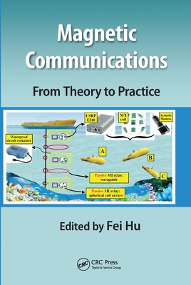 Magnetic Communications: From Theory to Practice book