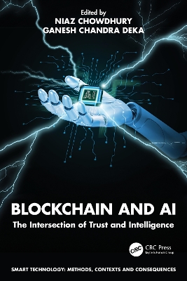 Blockchain and AI: The Intersection of Trust and Intelligence book