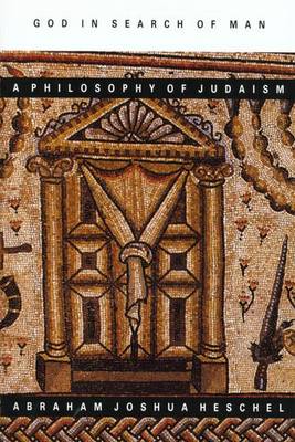 God in Search of Man: a Philosophy of Judaism book