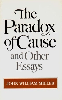 Paradox of Cause and Other Essays book