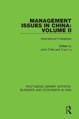 Management Issues in China: Volume 2: International Enterprises by John Child