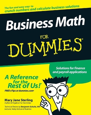Business Math for Dummies by Mary Jane Sterling