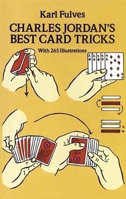 Charles Jordan's Best Card Tricks: With 265 Illustrations book