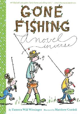 Gone Fishing: A Novel in Verse by Tamera Will Wissinger