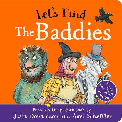 Let's Find The Baddies by Julia Donaldson