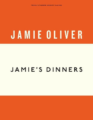Jamie's Dinners by Jamie Oliver