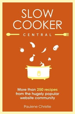 Slow Cooker Central book