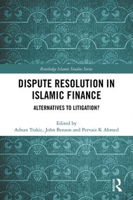 Dispute Resolution in Islamic Finance by Adnan Trakic