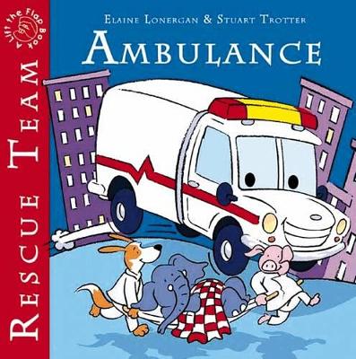 Rescue Team: Ambulance book