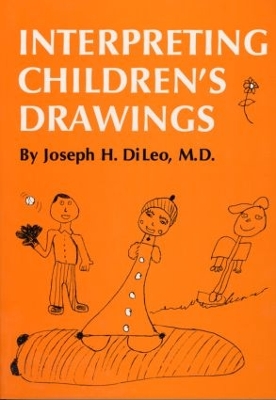 Interpreting Children's Drawings by Joseph H. Di Leo