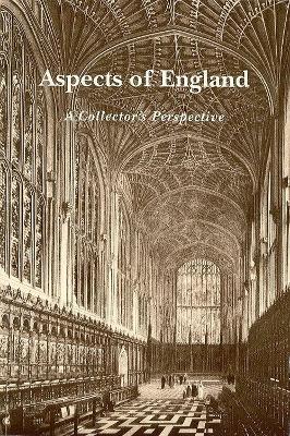 Aspects of England: A Collector’s Perspective book