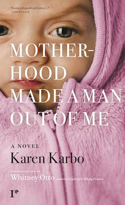 Motherhood Made a Man Out of Me book