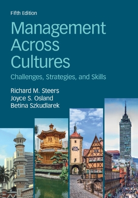 Management Across Cultures: Challenges, Strategies, and Skills by Richard M. Steers