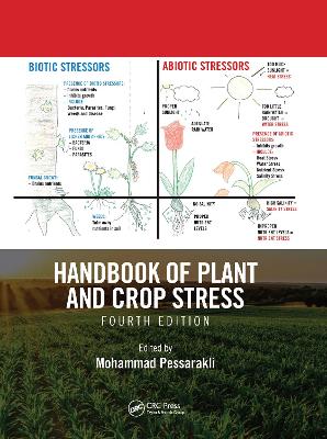 Handbook of Plant and Crop Stress, Fourth Edition by Mohammad Pessarakli