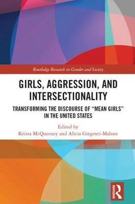 Girls, Aggression, and Intersectionality by Krista Mcqueeney