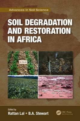 Soil Degradation and Restoration in Africa by Rattan Lal