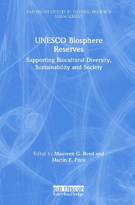 UNESCO Biosphere Reserves: Supporting Biocultural Diversity, Sustainability and Society book