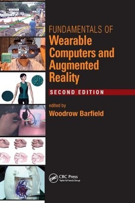 Fundamentals of Wearable Computers and Augmented Reality by Woodrow Barfield
