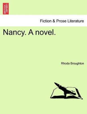 Nancy. a Novel. by Rhoda Broughton