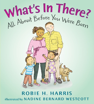 What's in There? by Robie H. Harris