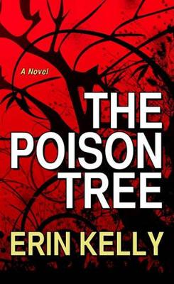 The The Poison Tree by Erin Kelly