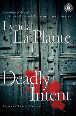 Deadly Intent by Lynda La Plante