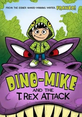 Dino-Mike and the T.Rex Attack book