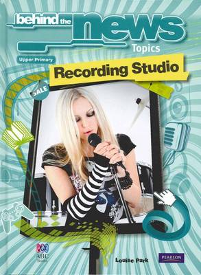 Behind the News Topics: Recording Studios book